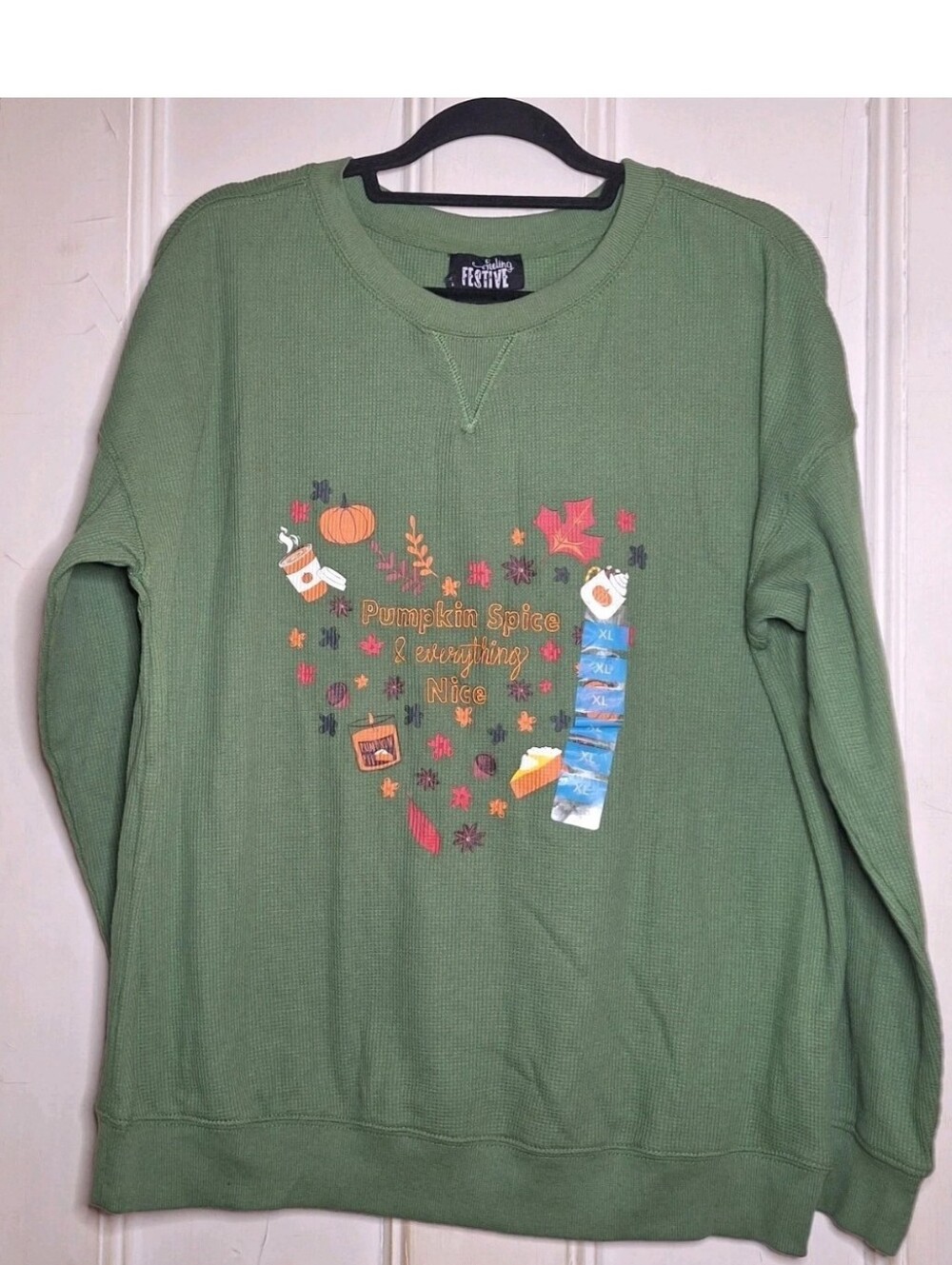 Feeling Festive Sweatshirt Pumpkin Spice Pie Fall Autumn Green Size XL Brand New